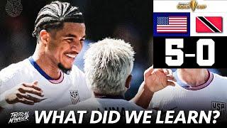 USA 5-0 Trinidad & Tobago | What did we learn? | USMNT Snaps Losing Streak