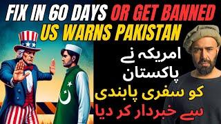 US Warns Pakistan About Travel Ban