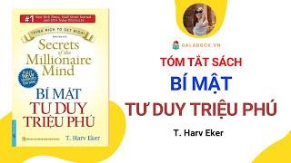 Tóm tắt sách: BÍ MẬT TƯ DUY TRIỆU PHÚ - T.Harv Eker /Trần Thu Hằng