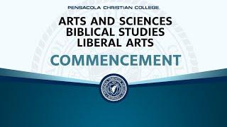 PCC Commencement 2024 – Arts and Sciences, Biblical Studies, and Liberal Arts