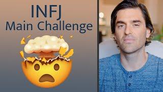 The Main Challenge of the INFJ Personality