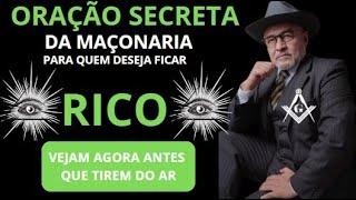 ORAÇÃO SECRETA MAÇONICA PARA QUEM DESEJA FICAR RICO - ASSISTA ANTES QUE TIREM DO AR