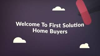 First Solution Home Buyers - We Buy Houses in Houston, TX