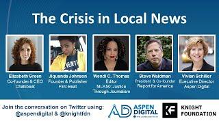 The Crisis in Local News