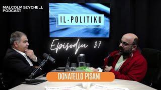 Episodju 37 - “Il-Politiku” Dibattitu - Mistieden - Donatello Pisani