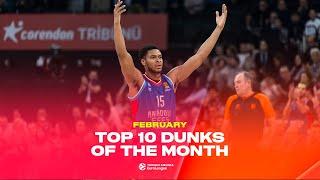 Top 10 Dunks | February | 2024-25 Turkish Airlines EuroLeague