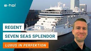 Seven Seas Splendor   Luxus in Perfektion