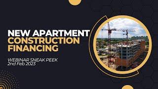 Opportunities to Restructure New Apartment Construction Financing