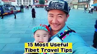 15 Things you Need to Know before Taking a Tibet Tour (Most Useful Insider Tips of Tibet)