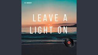 Leave A Light On