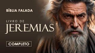 Jeremias | Completo | Bíblia Falada (A Mensagem)