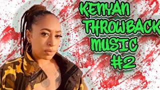 Kenyan Throwback Local Music Vol. 2 [E-sir,Necessary Noize, Abbas,Redsan,Nameless]