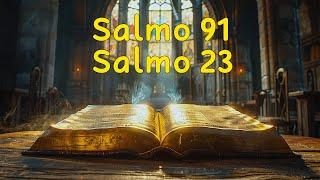 SALMO 91 y SALMO 23 | Oraciones Poderosas para la Bendición Familiar