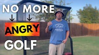 No more angry golf!! 3 keys to unlock your thinking and enjoy golf more!