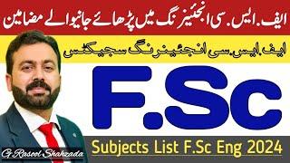 FSc Pre Engineering Subjects List in 2024 | FSc Engineering