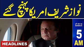 Samaa News Headlines 05 AM | Nawaz Sharif Reached America | 29 OCT 24 | Samaa TV