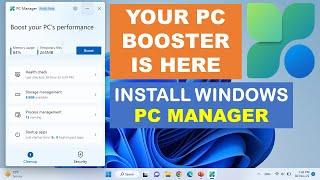 How to Install New Microsoft PC Manager App For Free | Natkar Tech