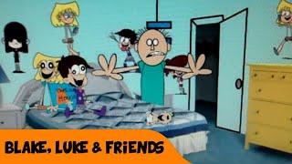 Blake, Luke & Friends (TV Series) - Loud House Betrayed Us!