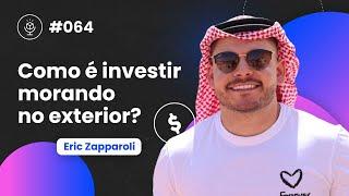 Como é investir morando no exterior? E na Arábia Saudita? | Investidor Dazarábia | Talkenização 064