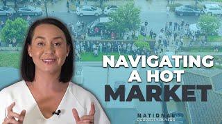 Navigating a hot market