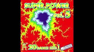 Super Power Vol. 5  - 20 Dance Hits