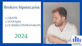 Brokers hipotecas: qué son, cuáles son gratis, características y cuándo contratarlos