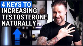 4 Key To Increasing Testosterone Naturally