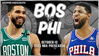 Boston Celtics vs Philadelphia 76ers Full Game Highlights | Oct 12 | 2024-25 NBA Preseason