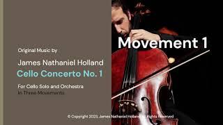 Cello Concerto No. 1 by James Nathaniel Holland