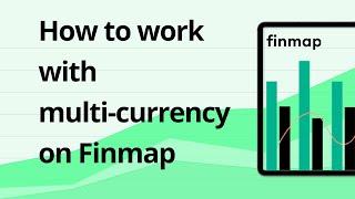 How to work with multi-currency on Finmap