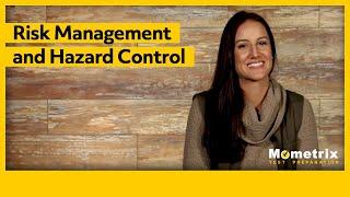 Risk Management and Hazard Control