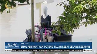 BMKG Peringatkan Potensi Hujan Lebat Jelang Lebaran