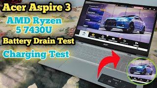 Acer Aspire 3 AMD Ryzen 5 7430U Battery Drain And Charging Test || Acer aspire 3 AMD ryzen 5