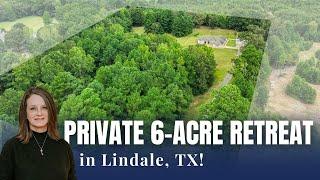 Private 6-Acre Retreat in Lindale, Texas!