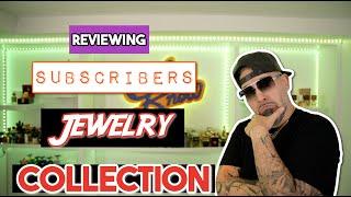 REVIEWING SUBSCRIBERS JEWELRY COLLECTION!