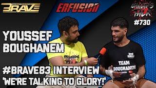 Youssef Boughanem ‘We’re talking to GLORY!’ #BraveCF83 #BRAVECF 