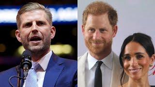 Eric Trump unleashes on ‘irrelevant’ Meghan Markle and Prince Harry