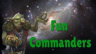 Fun Budget Commanders