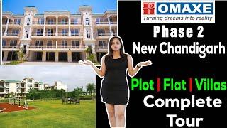 Complete Tour Omaxe Phase 2 New Chandigarh  Plots | Flats | Villas 🫶 Best Price ️ #omaxe