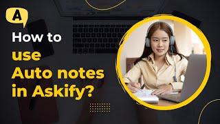 How to take Auto Notes in Askify? #autonotes