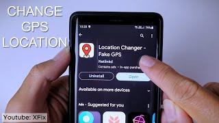 How to change GPS location on Android Phone