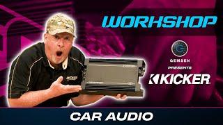 KICKER | CAR AUDIO | WORKSHOP