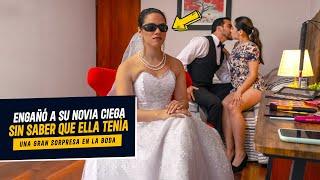 Novio y mejor amiga engañaron a novia con su infidelidad | Engaña a novia ciega sin saber que veía