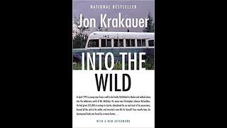 Chapter 7, 'Carthage'  - Into the Wild book by Jon Krakauer read aloud by a dad