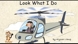 Things That Go 4: "Look What I Do" by Alyssa Liang