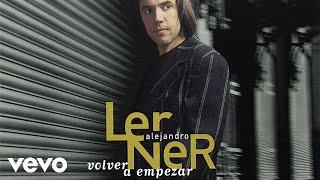 Alejandro Lerner - Volver A Empezar