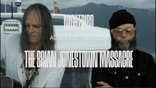 The Brian Jonestown Massacre - Nightbird (Acoustic) - Nox Orae 2022