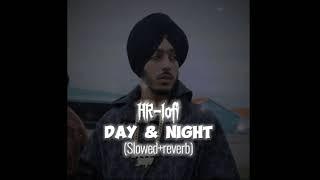 DAY & NIGHT (FULL AUDIO) Tarna | Byg Byrd | New Punjabi Songs [slowed x reverb] ( HR-lofi)