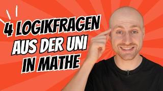  Logikrätsel: 4 Fragen aus dem Mathevorkurs für die Uni!