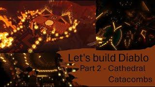 Let's build Diablo - Part 2 Cathedral Catacombs